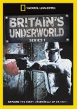 National Geographic - Britain's Underworld [DVD]