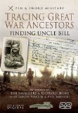 Tracing Your WW1 Ancestors - Finding Uncle Bill [DVD]