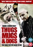 Thugs Mugs and Dogs
