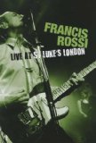 Francis Rossi - Live From St Luke's London [DVD] [2010]