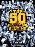 WWE - Top 50 Superstars of All Time [DVD]