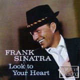 Look To Your Heart