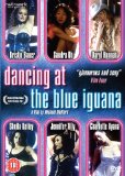 Dancing At The Blue Iguana [DVD] [2000]