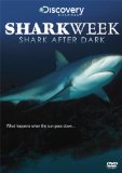 SHARK WEEK - Shark after dark [DVD]
