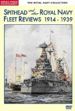 Royal Navy Collection -Spithead And Other Royal Navy Fleet Reviews 1914-1939 [DVD]