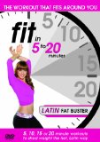 Fit in 5 to 20 Minutes - Latin Fat Buster [DVD]