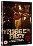 Trigger Fast [DVD]