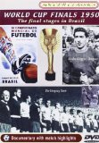 1950 Worl Cup- The Final Stages [DVD]