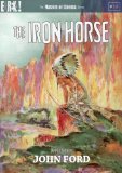 The Iron Horse [Masters of Cinema] [DVD]