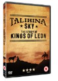 Talihina Sky : The Story Of the Kings Of Leon [DVD]