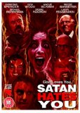 Satan hates you [DVD]