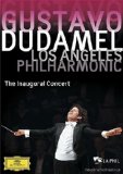 Gustavo Dudamel and the Los Angeles Philharmonic: The Inaugural Concert [DVD] [2009]