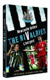 Newcastle United Rivalries - Liverpool (inc 4-3 Epics) [DVD]