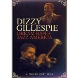 Dizzy Gillespie - Dream Band Jazz America [DVD] [2011]