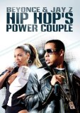 Hip Hop's Power Couple: Jay-Z & Beyonce [DVD] [2011]