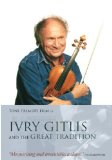 Ivry Gitlis and the Great Tradition [DVD]