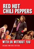 Red Hot Chili Peppers -With Or Without You [DVD] [2011]