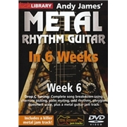 Lick Library: Andy James' Metal Rhythm Guitar In 6 Weeks - Week 6 [DVD]