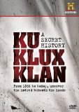 Ku Klux Klan - A Secret History [DVD]