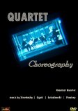 Quartet Choreography - Quartets by Stravinsky; Ligeti; Lutoslawski; Finnissy [DVD AUDIO]
