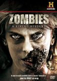Zombies: A Living History [DVD]