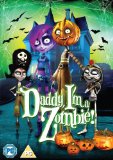Daddy, I'm a Zombie! [DVD]