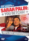 Sarah Palin: You Betcha [DVD]