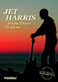 Jet Harris - From There To Here [DVD]
