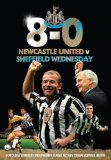 Newcastle United 8 v 0 Sheffield Wednesday - The Greatest Premierleague Victory [DVD]