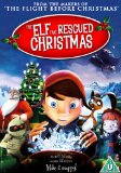 The Elf That Rescued Christmas [DVD]