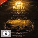 Wally -That Was Then - Live In Harrogate 2009 [DVD]