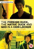 The Foreign Duck, The Native Duck and God in a Coin Locker [DVD]