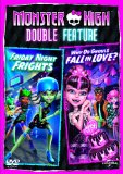 Monster High: Friday Night Frights/Why Do Ghouls Fall In Love? [DVD]