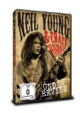 Neil Young And Crazy Horse: Under Review [DVD]
