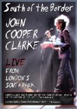 John Cooper Clarke - South of the Border: Live from London's South Bank [DVD]