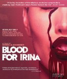 Blood For Irina [DVD]