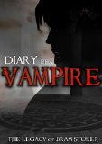 Diary Of A Vampire: The Legacy Of Bram Stoker [DVD]