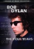 Bob Dylan - The Folk Years [DVD]