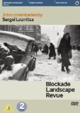 Blockade, Landscape, Revue: 3 films by Sergei Loznitsa [DVD]