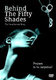 Behind 50 Shades Of Grey [DVD]