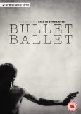 Bullet Ballet [DVD]