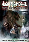 Alien Paranormal: Bigfoot, Ufos And The Men In Black [DVD] [2013]