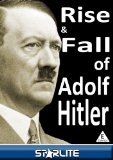 The Rise & Fall of Adolf Hitler [DVD]