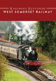 Railways Restored: West Somerset [DVD]