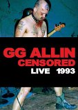 Gg Allin: (Un)Censored - Live 1993 [DVD] [2014]