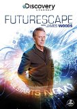 Futurescape with James Wood [DVD]