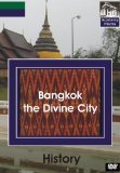 Bangkok, The Divine City [DVD]