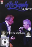 Air Supply - In Concert/It Was 30 Years Ago [DVD]