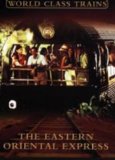World Class Trains: The Eastern And Oriental Express [DVD]