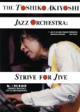 The Toshiko Akiyoshi Jazz Orchestra: Strive for Jive [DVD] [1993] [2009]